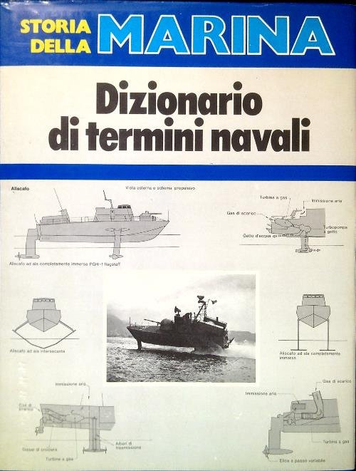 Storia della Marina. Dizionario di termini navali