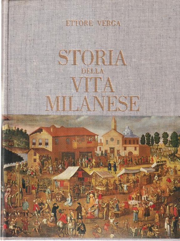 Storia della vita milanese