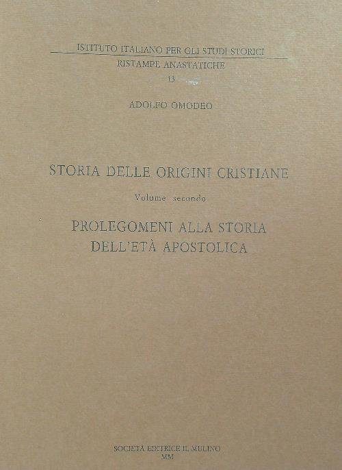 Storia delle origini cristiane. 3vv
