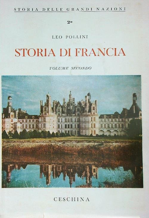 Storia di Francia. 2vv