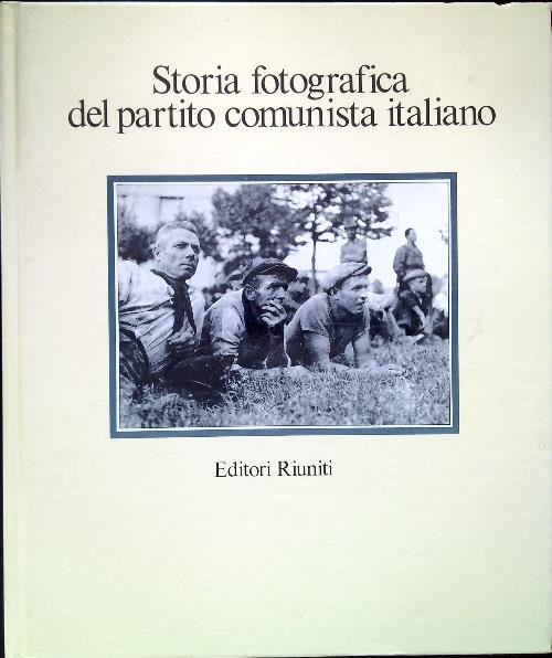 Storia fotografica del partito comunista italiano. 2 Volumi | Immagine principale