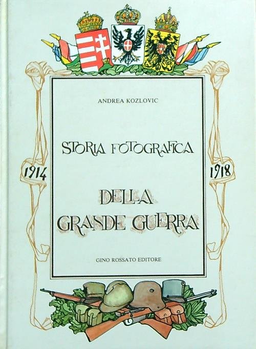 Storia fotografica della grande guerra