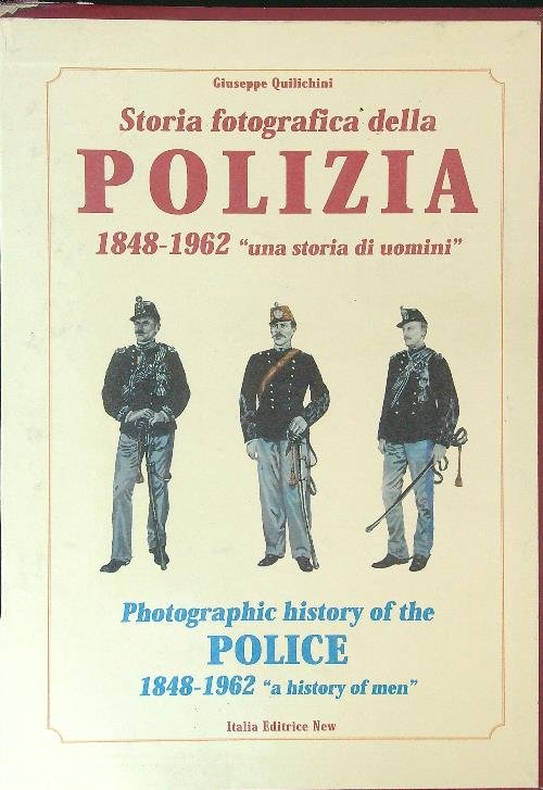 Storia fotografica della polizia 2 vv