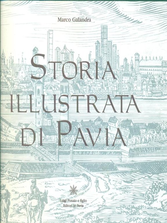 Storia illustrata di Pavia