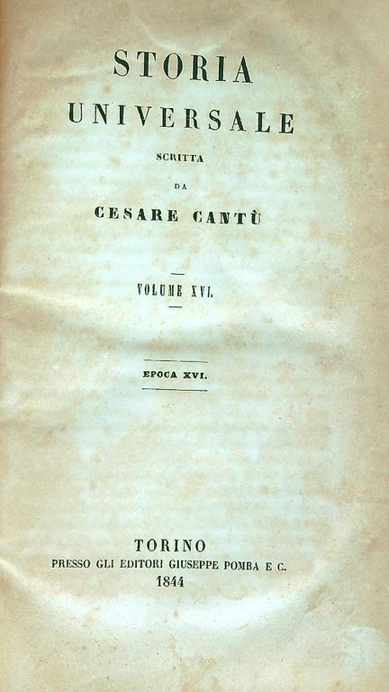 Storia universale. Volume XVI Epoca XVI