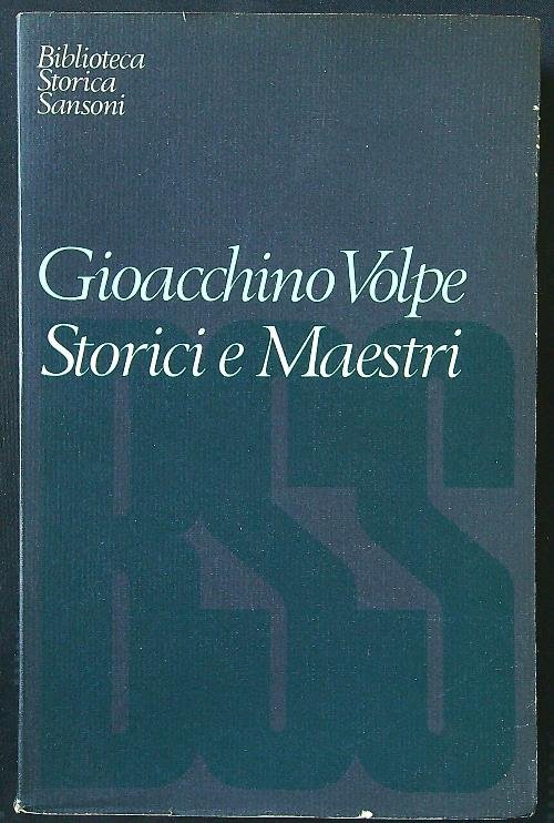 Storici e maestri.