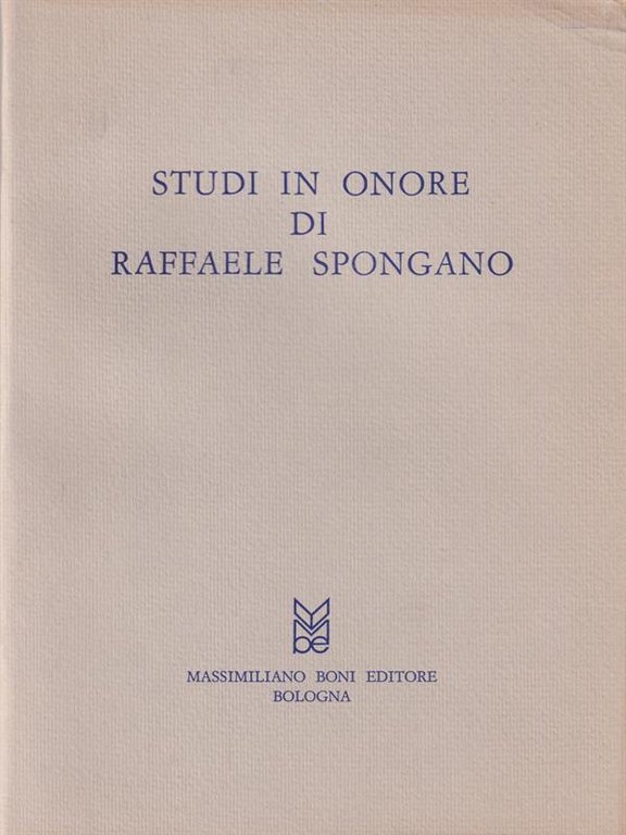 Studi in onore di Raffaele Spongano