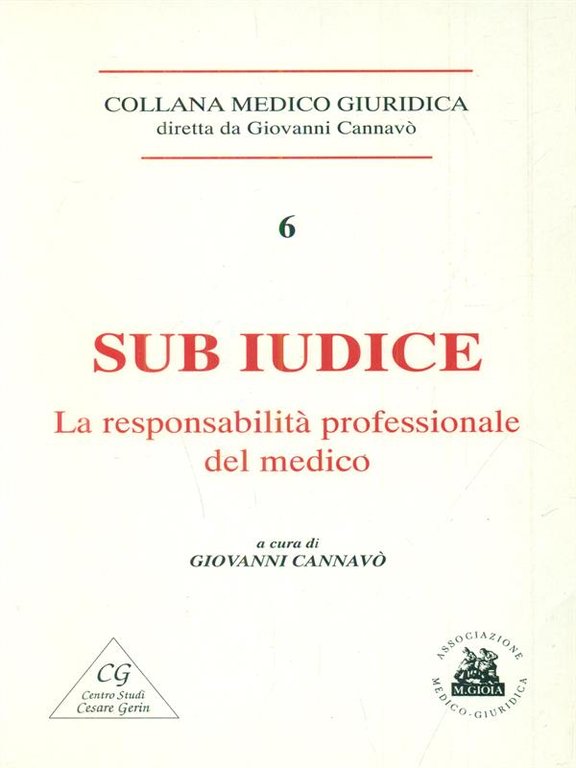 Sub iudice. La responsabilità professionale del medico