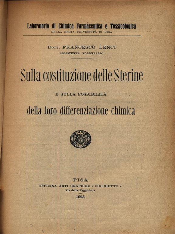 Sulla costituzione delle Sterine e sulla possibilita' della loro differenziazione …
