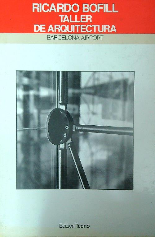 Taller de Arquitectura. Barcelona Airport