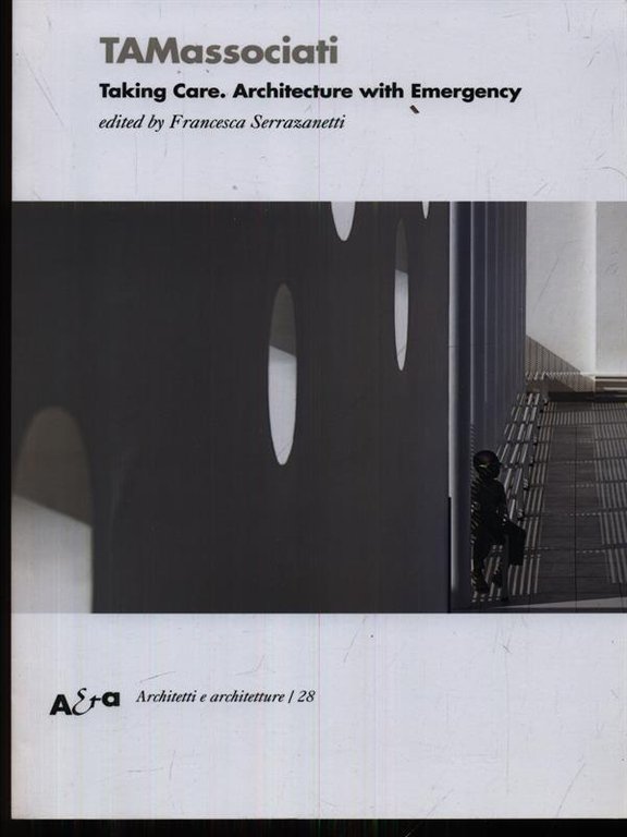 TAMassociati. Taking care. Architecture with emercency