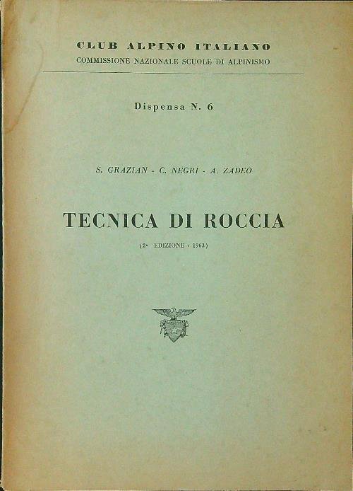 Tecnica di roccia. Dispensa n. 6