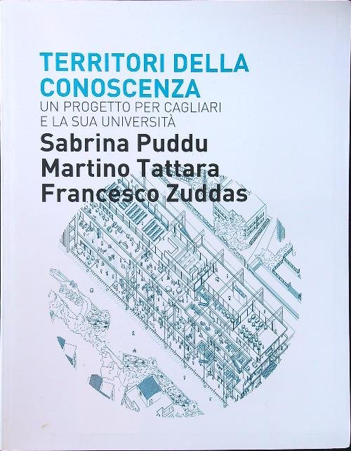 Territori della conoscenza. Un progetto per Cagliari e la sua …