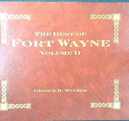 The Best of Fort Wayne Volume II