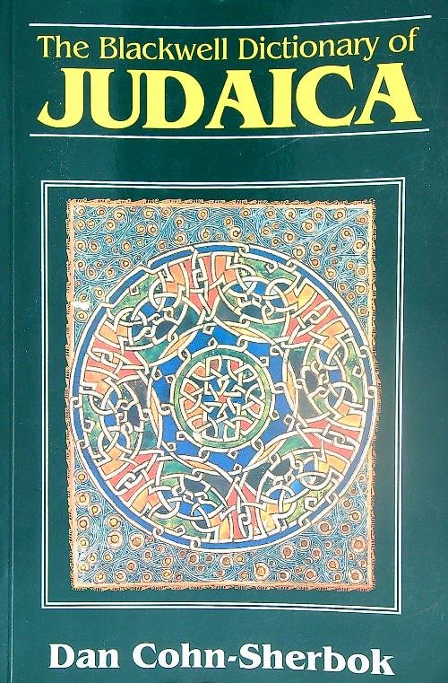 The Blackwell Dictionary of Judaica