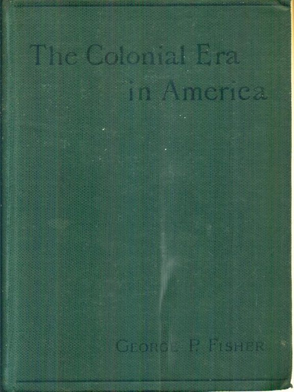 The colonial era in America