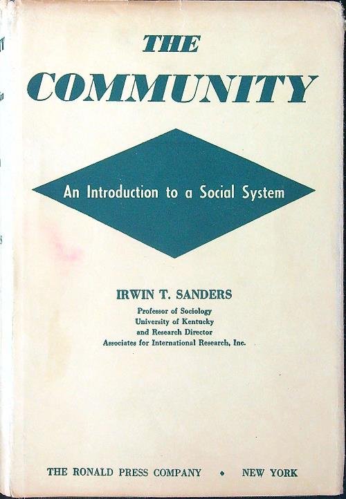 The Community. An Introduction to a Social System