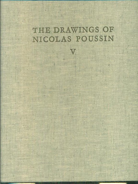 The drawings of Nicolas Poussin 5vv
