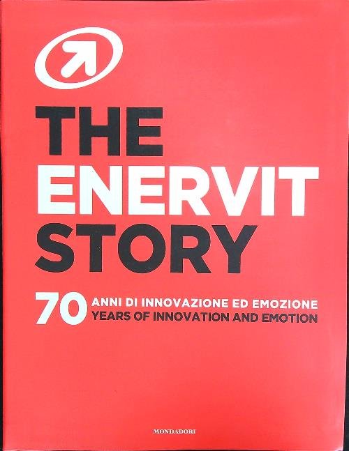 The Enervit story. 70 anni di innovazione ed emozione