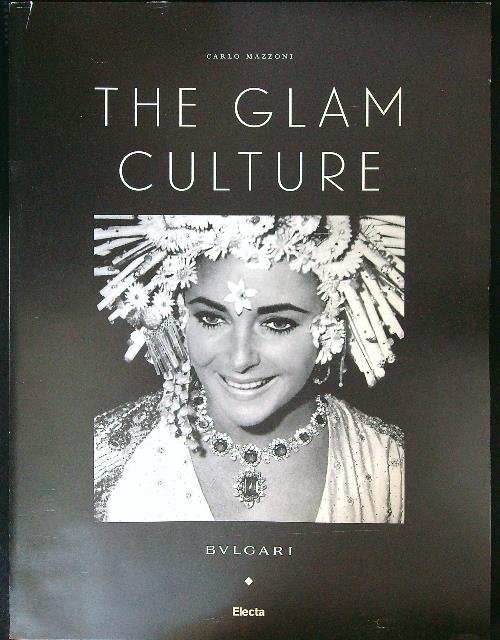 The glam culture