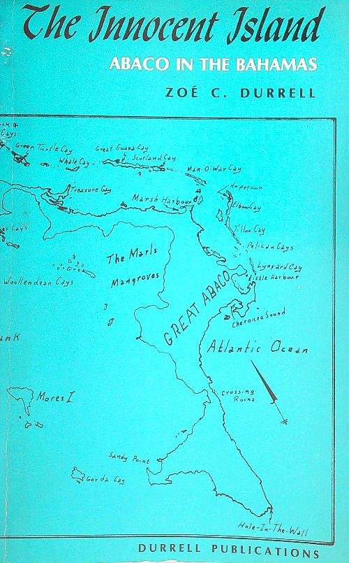 The innocent island: Abaco in the Bahamas