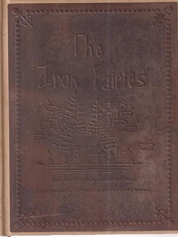 The Iron Fairies. Le fate del ferro. Vol. 1