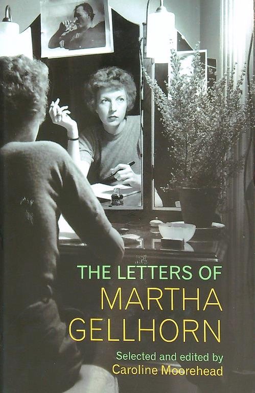 The Letters of Martha Gellhorn