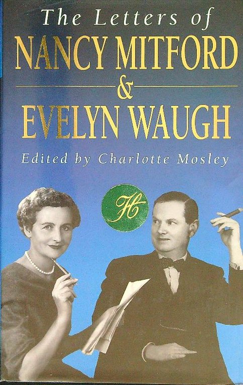 The letters of Nancy Mitford and Evelyn Waugh