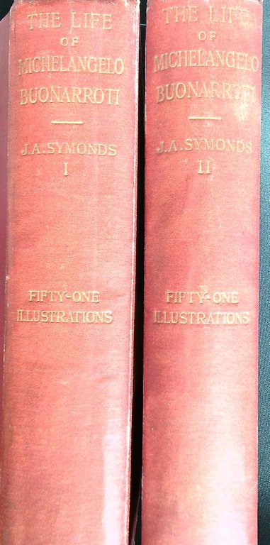 The Life of Michelangelo Buonarroti. 2vv
