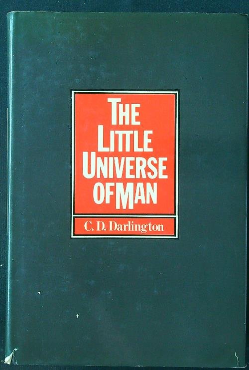 The Little Universe of Man
