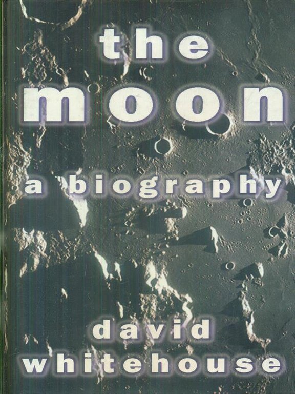 The moon the biography