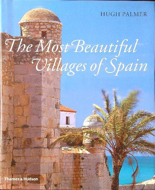 The Most Beautiful Villages of Spain | Immagine principale