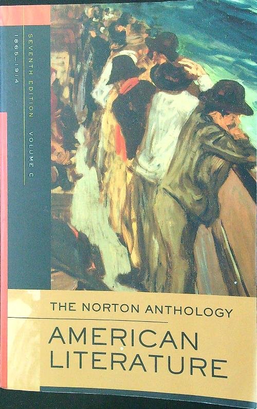 The Norton Anthology of American Literature Vol. C