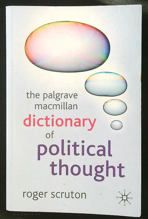 The Palgrave Macmillan Dictionary of Political Thought