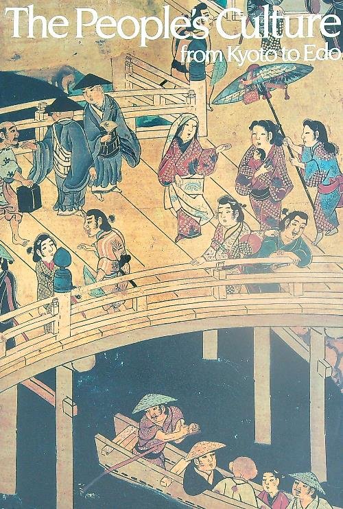 The people's culture from Kyoto to Edo