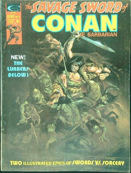 The savage sword of Conan The Barbarian June n. 6