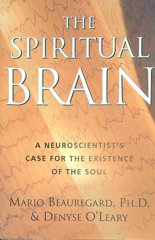 The Spiritual Brain
