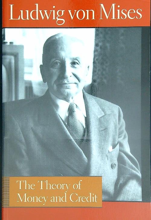 The Theory of Money and Credit