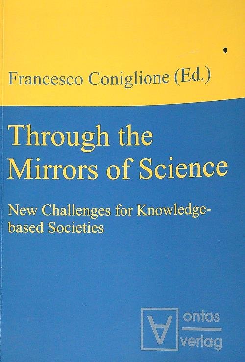 Through the Mirrors of Science
