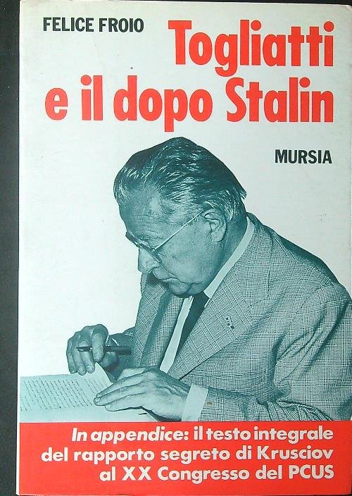 Togliatti e il dopo Stalin