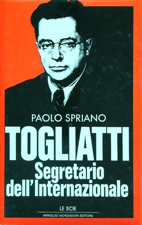 Togliatti. Segretario dell'Internazionale | Immagine Gallery 2