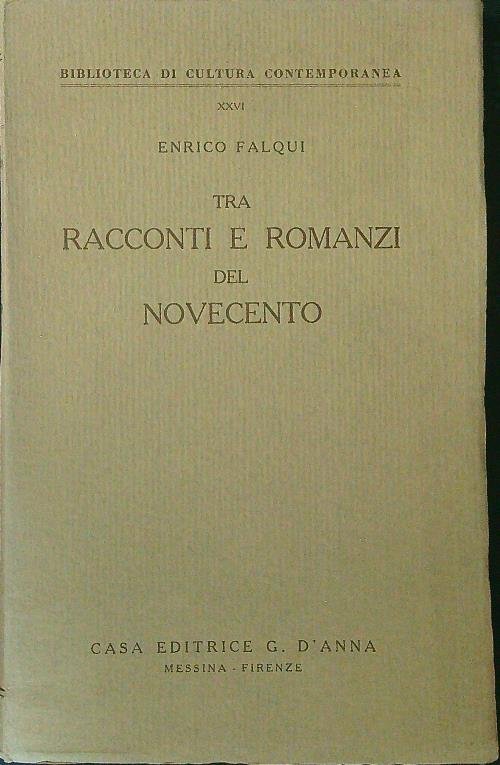 Tra racconti e romanzi del Novecento
