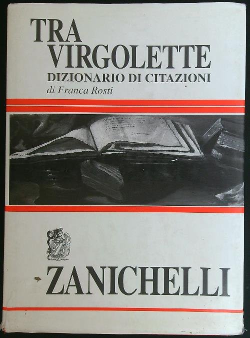 Tra virgolette. Dizionario di citazioni