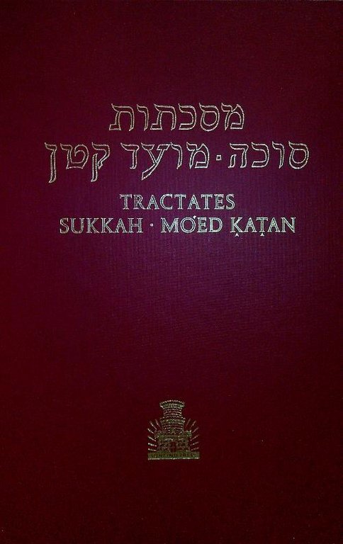 Tractate Sukkah - Mo'ed Katan. Hebrew-English edition of the Babylonian …