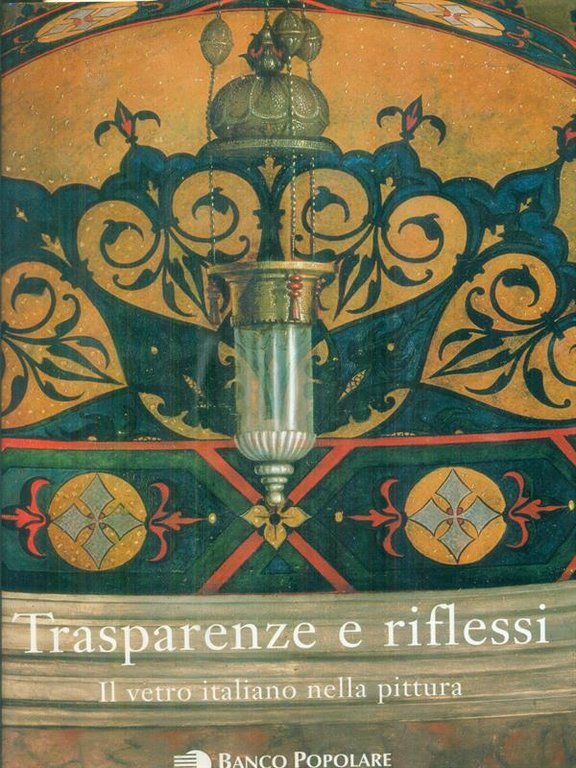 Trasparenze e riflessi