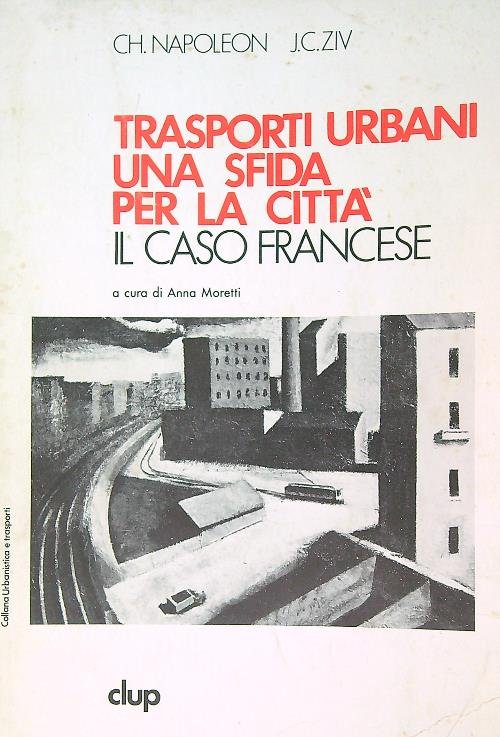 Trasporti urbani una sfida per la citta'. Il caso francese | Immagine Gallery 2