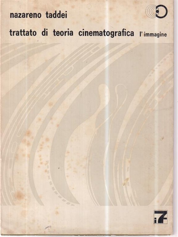 Trattato di teoria cinematografica. L'immagine