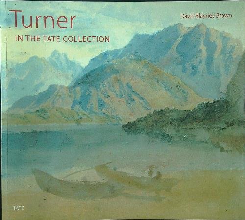 Turner in the Tate Collection