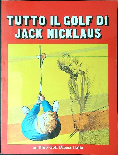 Tutto il golf di Jack Nicklaus | Immagine principale