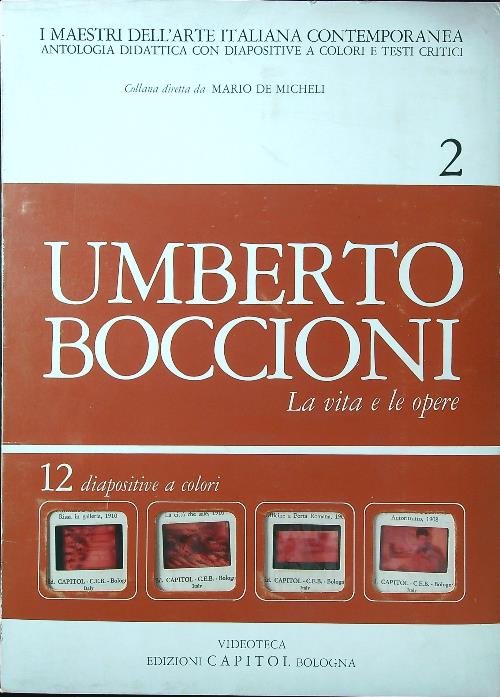 Umberto Boccioni. La vita e le opere. 12 diapositive